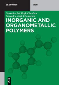 Inorganic and Organometallic Polymers: