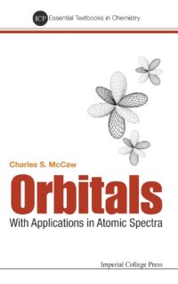 Orbitals: with Applications in Atomic Spectra