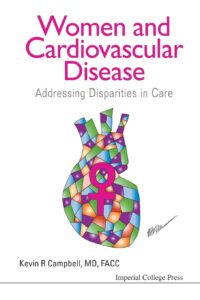 Women and Cardiovascular Disease: Addressing Disparities in Care