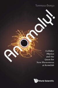 Anomaly! Collider Physics and the Quest for New Phenomena At Fermilab