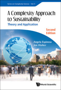 A Complexity Approach to Sustainability: Theory and Application (2nd Edition)