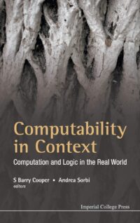 Computability in Context: Computation and Logic in the Real World