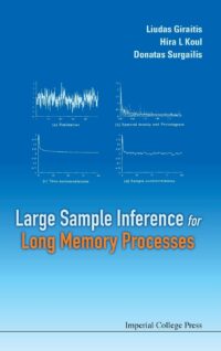 Large Sample Inference for Long Memory Processes