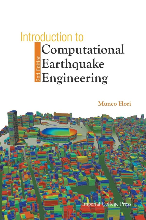 Introduction to Computational Earthquake Engineering (2nd Edition)