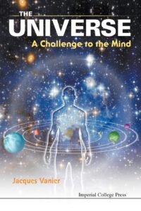The Universe: A Challenge to the Mind