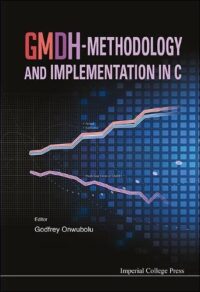 Gmdh-Methodology and Implementation in C (With CD-ROM)