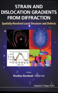 Strain and Dislocation Gradients From Diffraction: Spatially-Resolved Local Structure and Defects