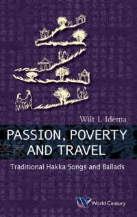 Passion, Poverty and Travel: Traditional Hakka Songs and Ballads