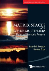 Matrix Spaces and Schur Multipliers: Matriceal Harmonic Analysis