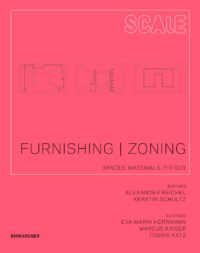 Furnishing | Zoning:  Spaces, Materials, Fit-out