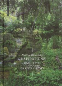 Inspirations:  A Time Travel through Garden History