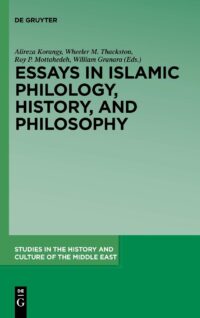 Essays in Islamic Philology, History, and Philosophy: