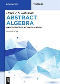 Abstract Algebra:  An Introduction with Applications