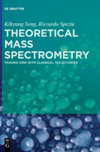 Theoretical Mass Spectrometry:  Tracing Ions with Classical Trajectories