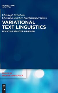 Variational Text Linguistics:  Revisiting Register in English