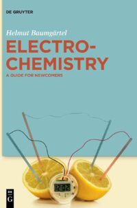 Electrochemistry:  A Guide for Newcomers