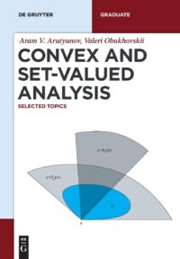 Convex and Set-Valued Analysis:  Selected Topics