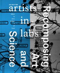 Recomposing Art and Science:  artists-in-labs