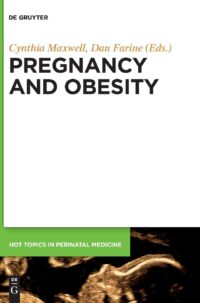 Pregnancy and Obesity: