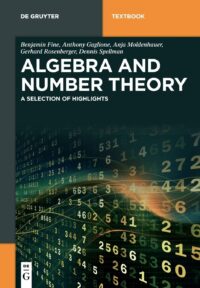 Algebra and Number Theory:  A Selection of Highlights