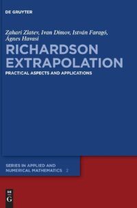 Richardson Extrapolation:  Practical Aspects and Applications