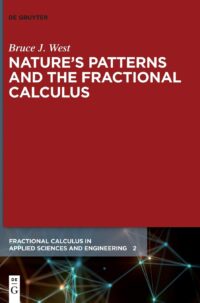 Nature?s Patterns and the Fractional Calculus: