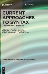 Current Approaches to Syntax:  A Comparative Handbook
