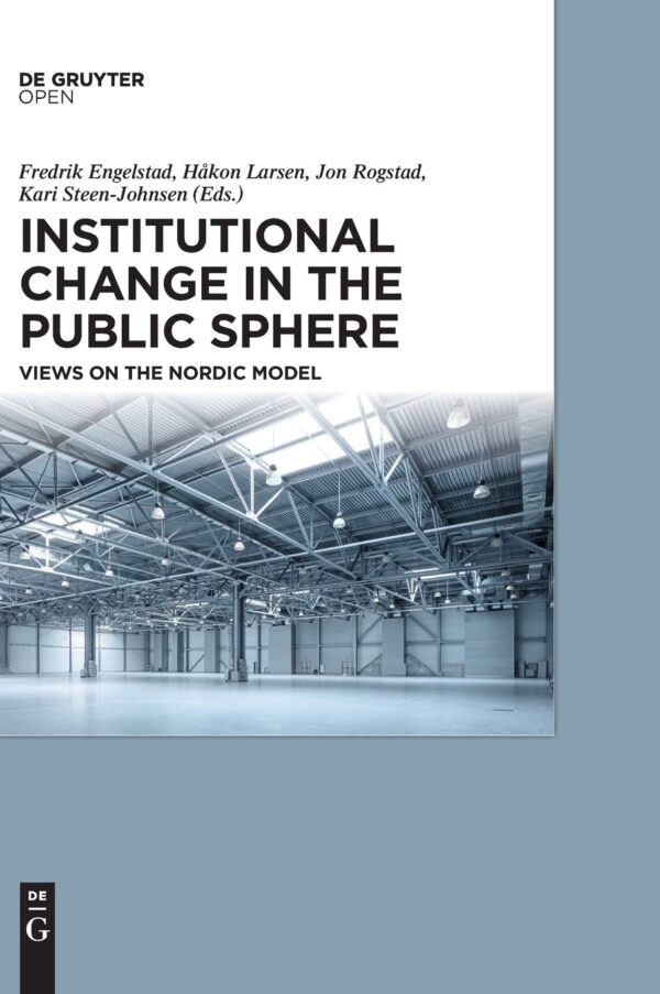 Institutional Change in the Public Sphere:  Views on the Nordic Model