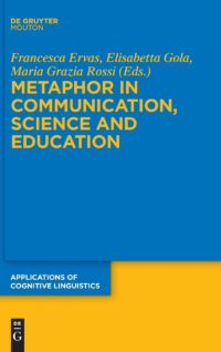 Metaphor in Communication, Science and Education: