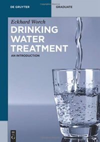 Drinking Water Treatment:  An Introduction