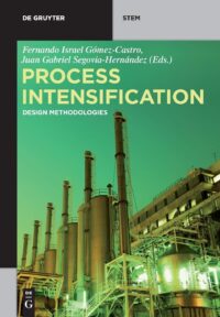 Process Intensification:  Design Methodologies