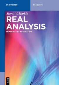 Real Analysis:  Measure and Integration
