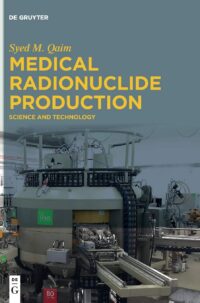Medical Radionuclide Production:  Science and Technology
