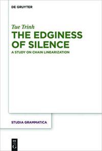 The Edginess of Silence:  A Study on Chain Linearization