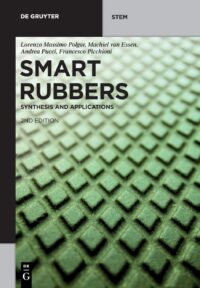 Smart Rubbers:  Synthesis and Applications
