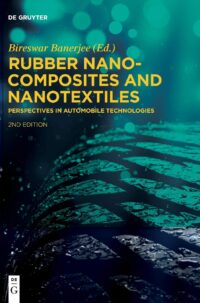 Rubber Nanocomposites and Nanotextiles:  Perspectives in Automobile Technologies