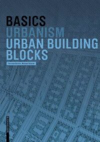 Basics Urban Building Blocks: