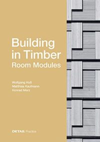 Building in Timber – Room Modules: