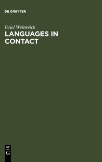 Languages in Contact:  Findings and Problems