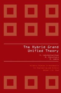 The Hybrid Grand Unified Theory