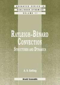 Rayleigh-Benard Convection: Structures and Dynamics