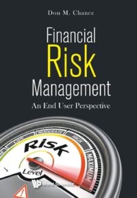 Financial Risk Management: An End User Perspective
