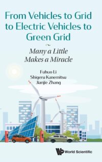 From Vehicles to Grid to Electric Vehicles to Green Grid: Many a Little Makes a Miracle