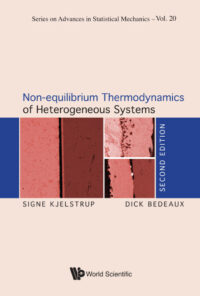Non-Equilibrium Thermodynamics of Heterogeneous Systems (2nd Edition)