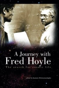 A Journey with Fred Hoyle: The Search for Cosmic Life