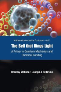 The Bell That Rings Light: A Primer in Quantum Mechanics and Chemical Bonding