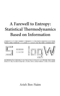 A Farewell to Entropy: Statistical Thermodynamics Based on Information