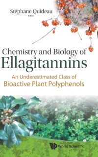 Chemistry and Biology of Ellagitannins: An Underestimated Class of Bioactive Plant Polyphenols