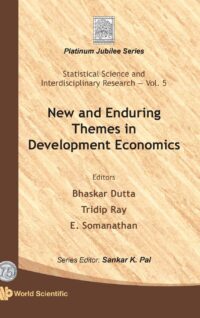 New and Enduring Themes in Development Economics