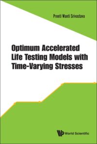 Optimum Accelerated Life Testing Models with Time-Varying Stresses
